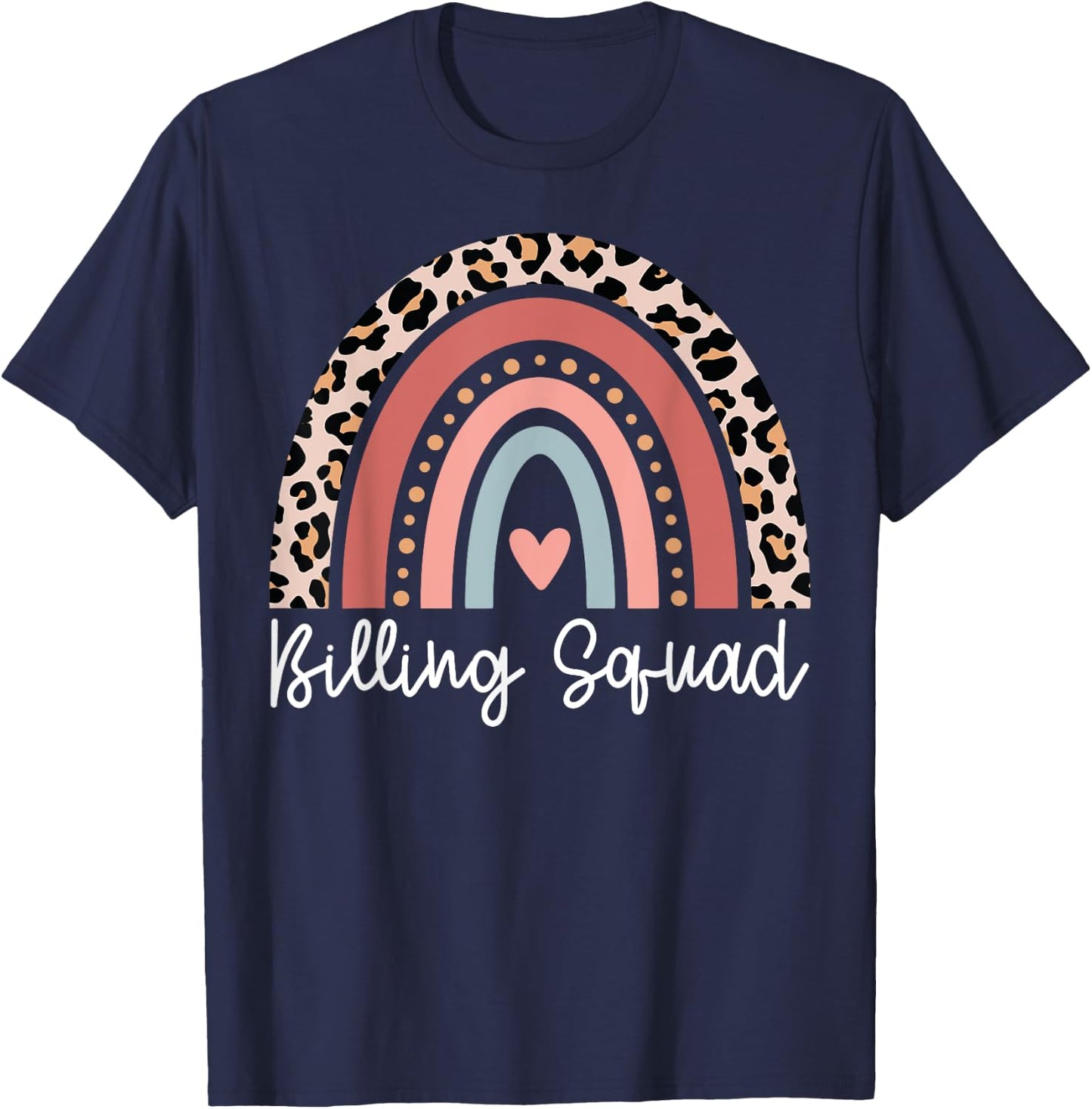 Billing Squad Medical Billing Specialist Clinical Coder T-Shirt - T-Shirt | Navy