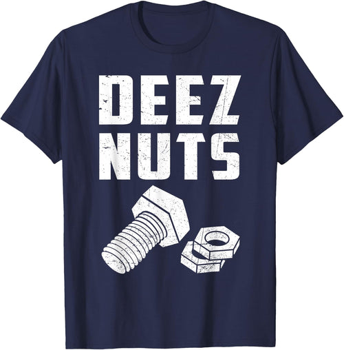 Deez And Nuts Bolt Funny Mechanic Saying Joke Fathers Day