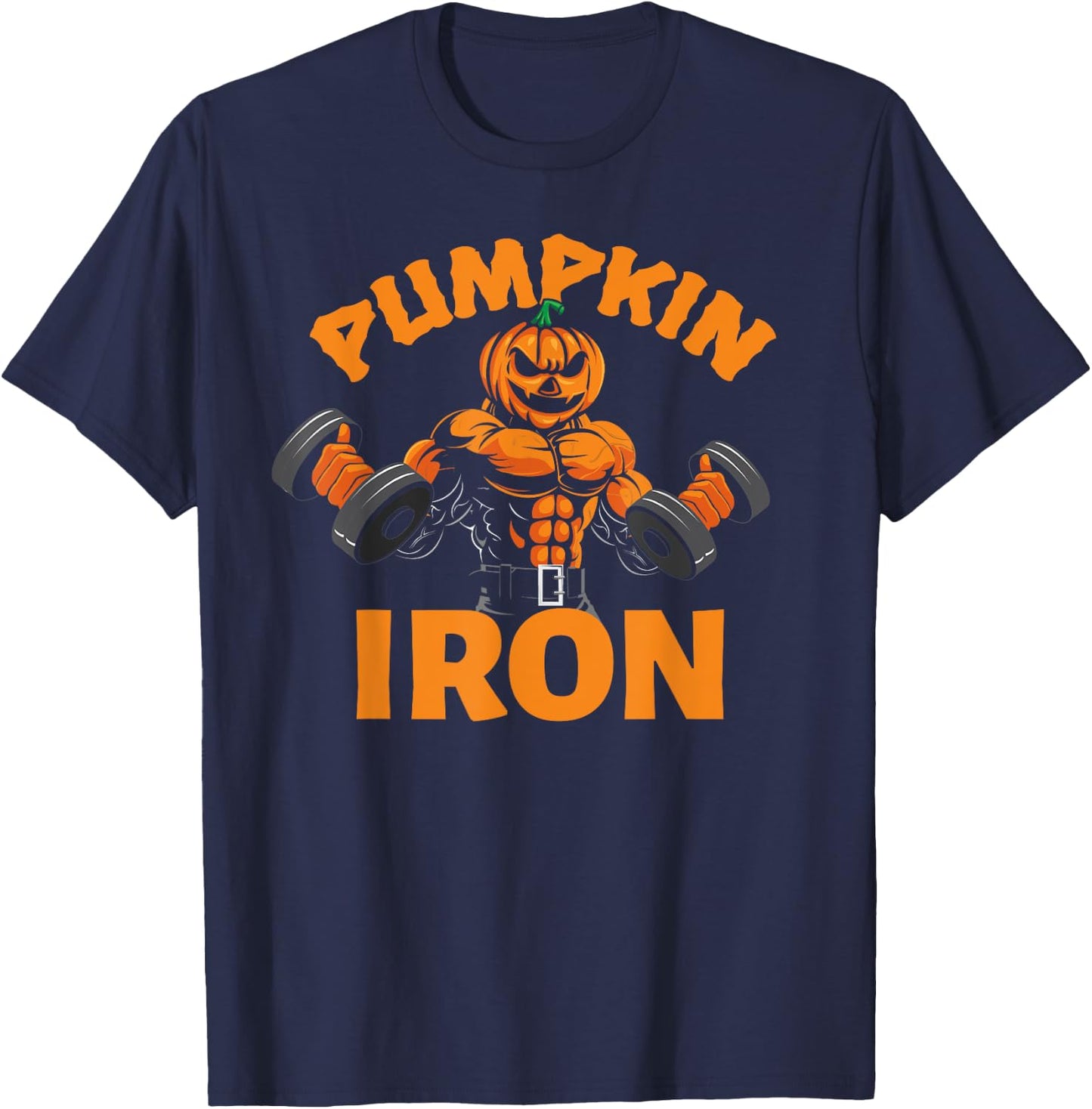 Pumpkin Iron Halloween Gym Workout Lifting Pun Funny T-Shirt - T-Shirt | Navy