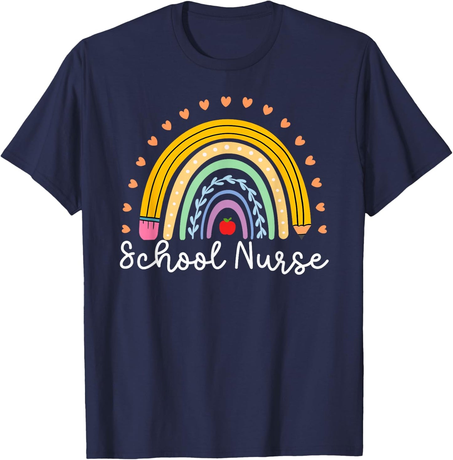 School Nurse Appreciation School Nursing Rainbow T-Shirt - T-Shirt | Navy