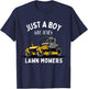 Just a Boy Who Loves Lawn Mowers Lawn Mowing T-Shirt - T-Shirt | Navy
