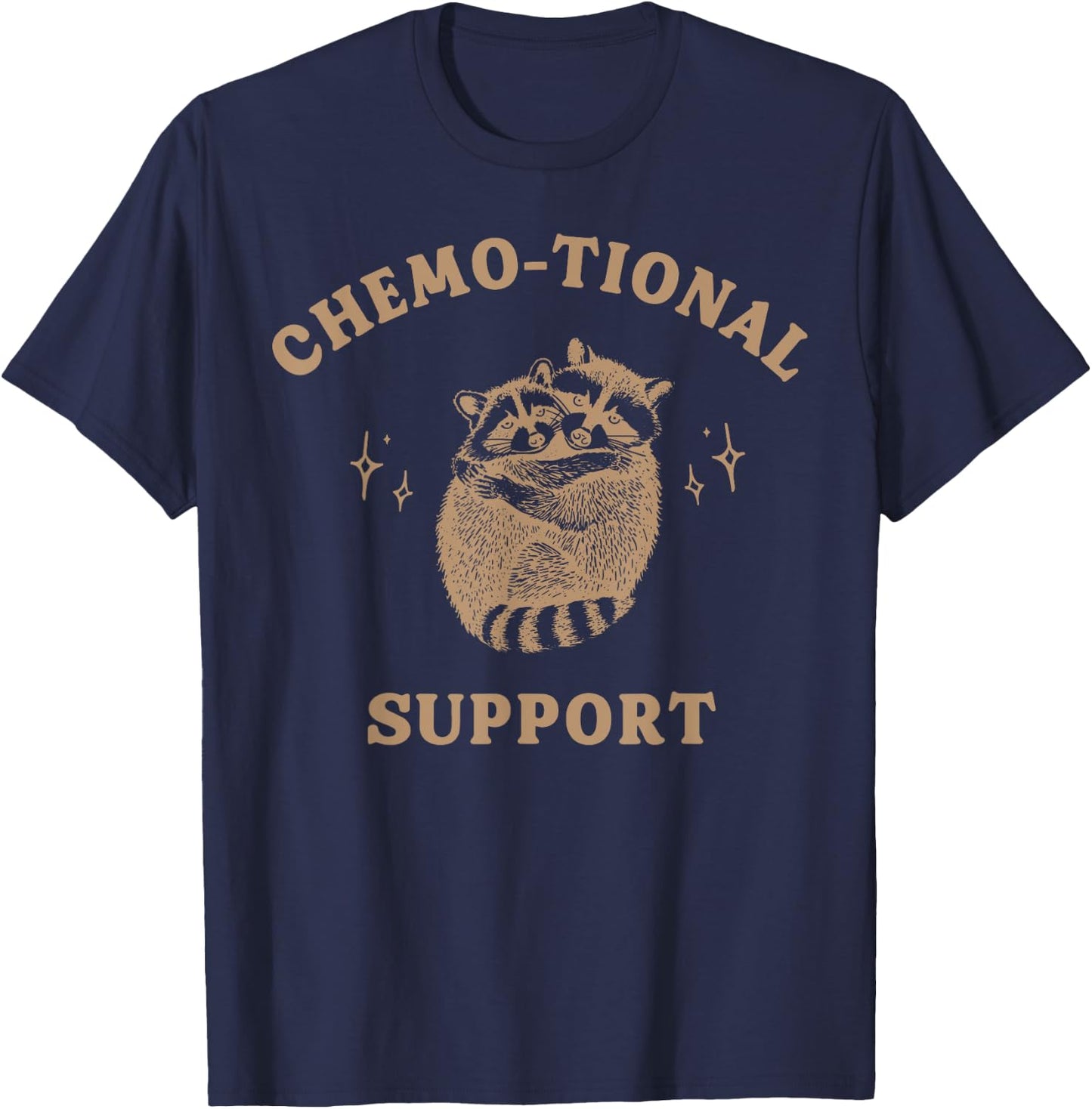 Raccoon Chemo tional Support Cancer ONC Nursing Graduation T-Shirt - T-Shirt | Navy