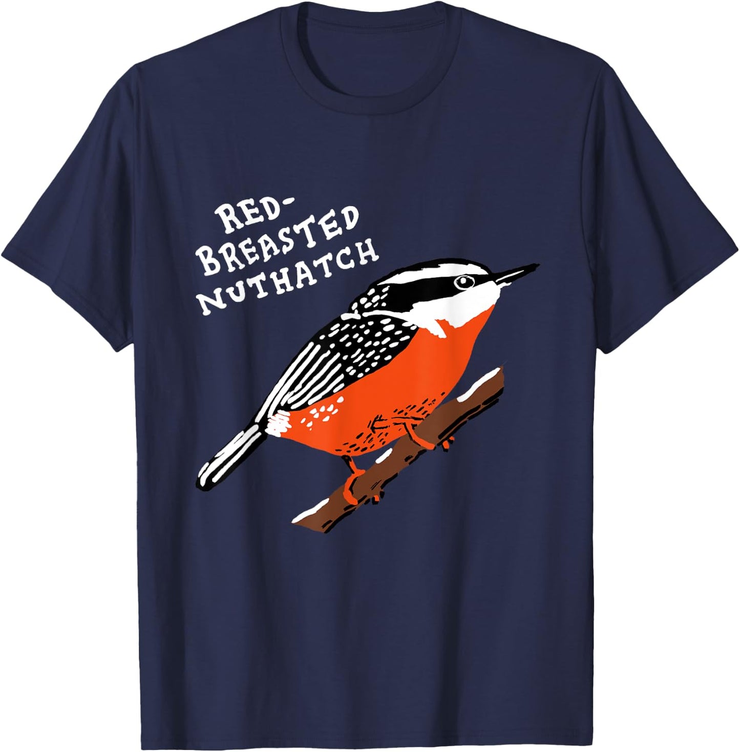 Red-breasted Nuthatch T-Shirt - T-Shirt | Navy