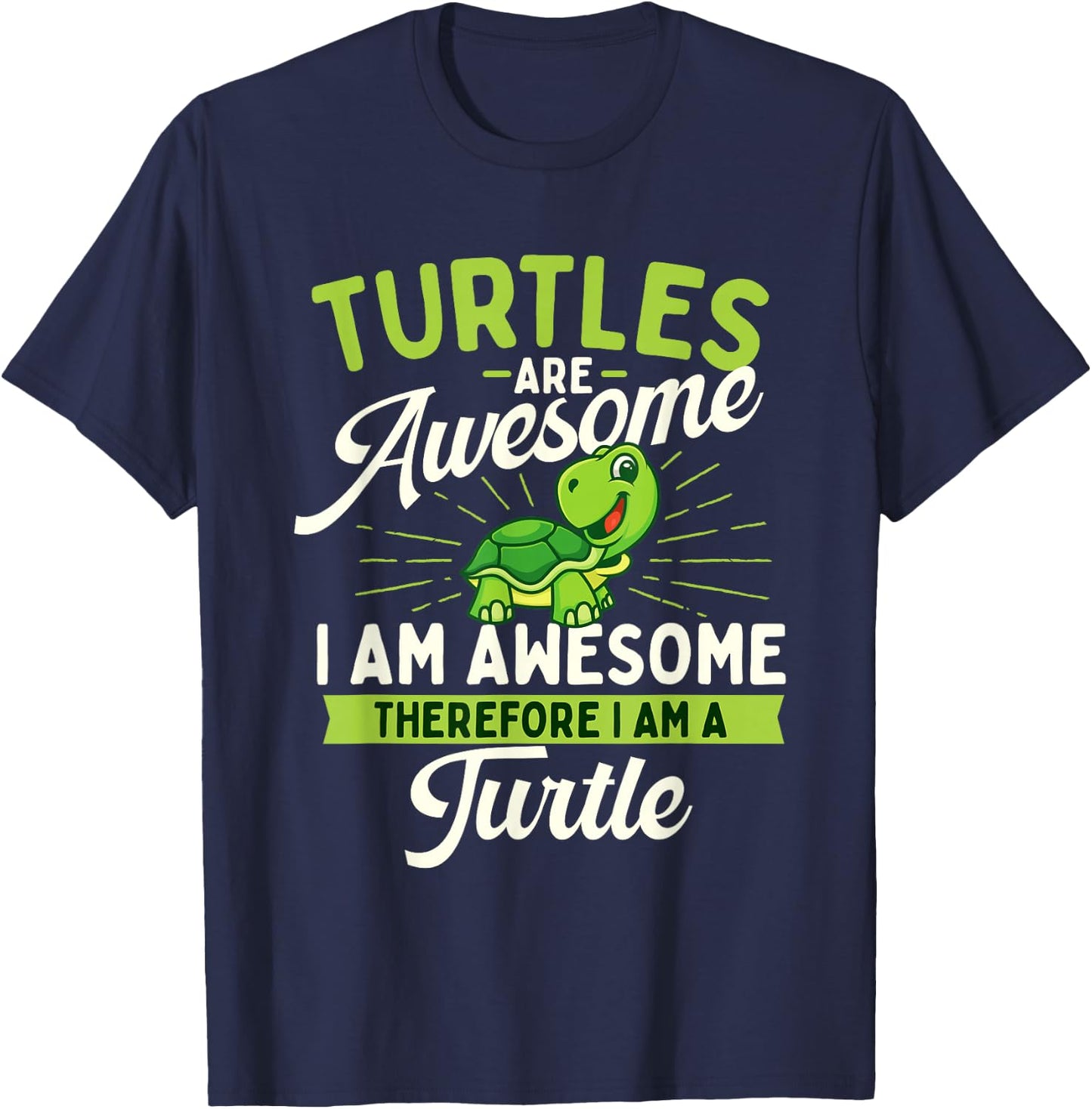 Turtles Are Awesome - Wildlife Cute Tortoise Beach Men Women Girls Kids T-Shirt - T-Shirt | Navy