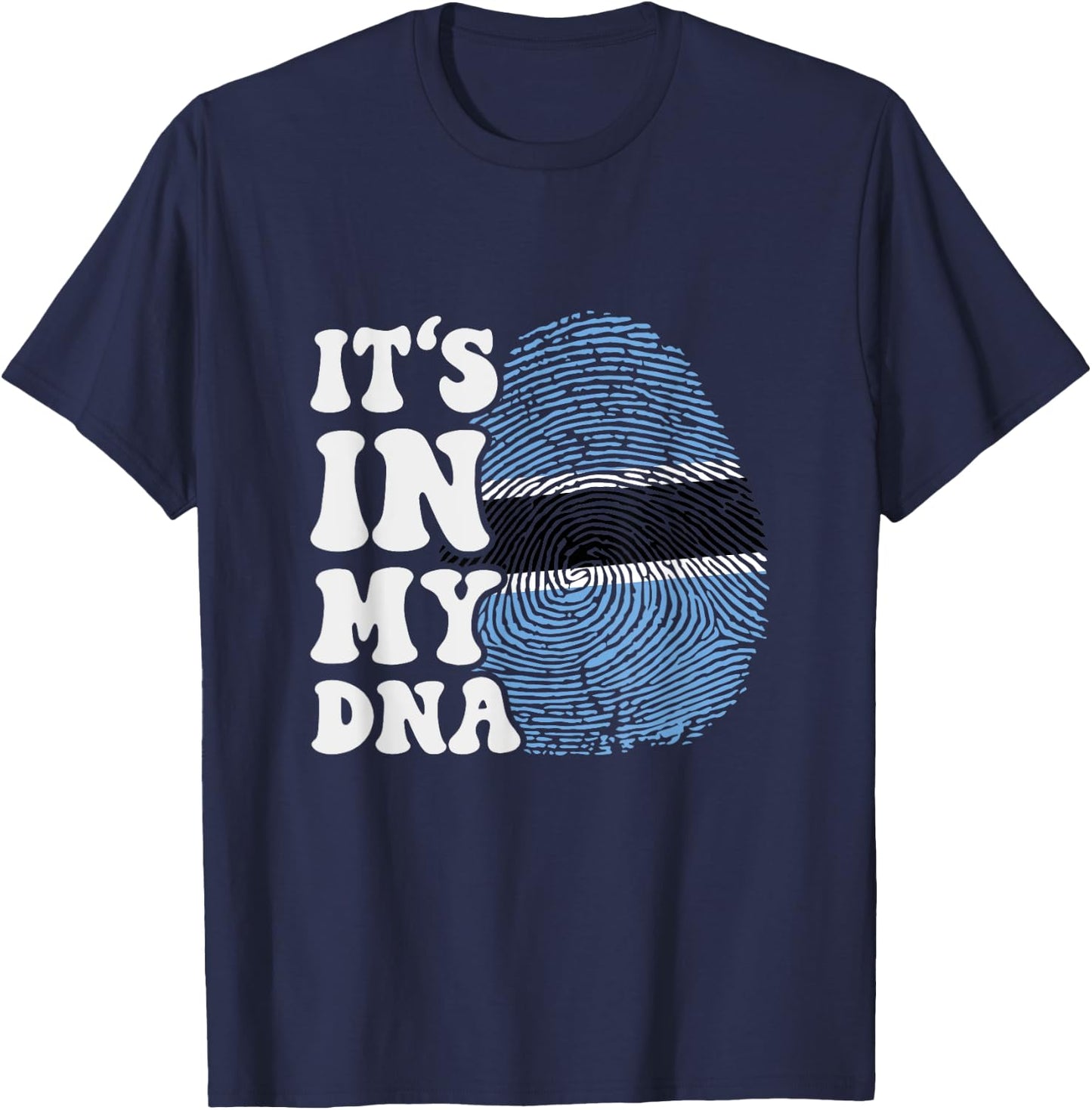Funny it's in my DNA Botswana flag Fingerprint T-Shirt - T-Shirt | Navy