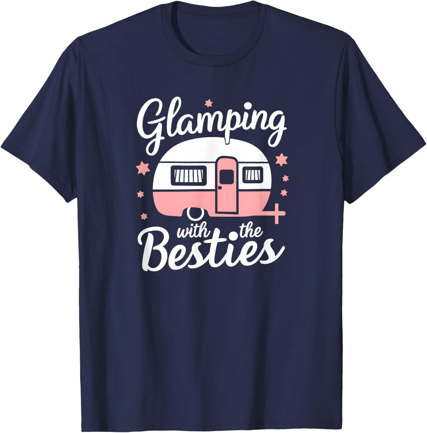Glamping With The Besties T-Shirt - T-Shirt | Navy