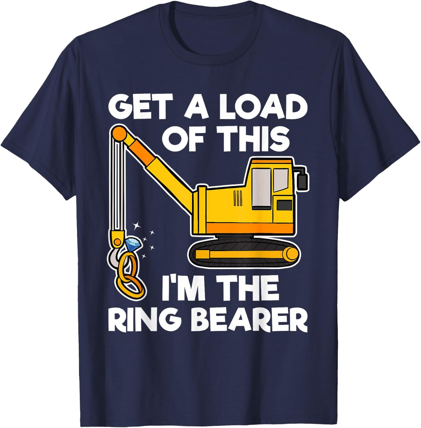 Get A Load Of This I'm The Ring Bearer Wedding Gift T-Shirt - T-Shirt | Navy