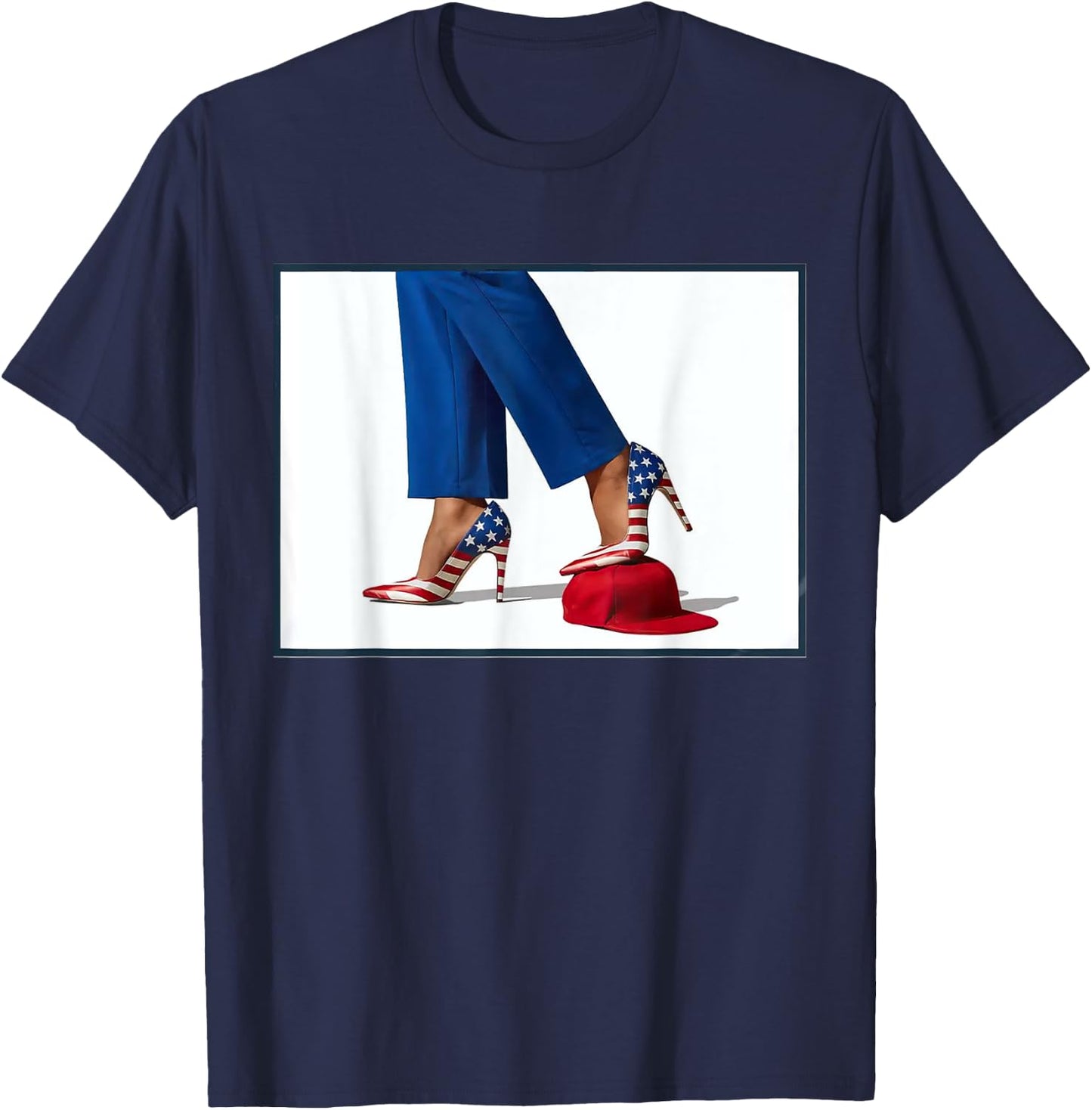 Kamala Harris High Heels Stepping On Red Maga Hat T-Shirt - T-Shirt | Navy