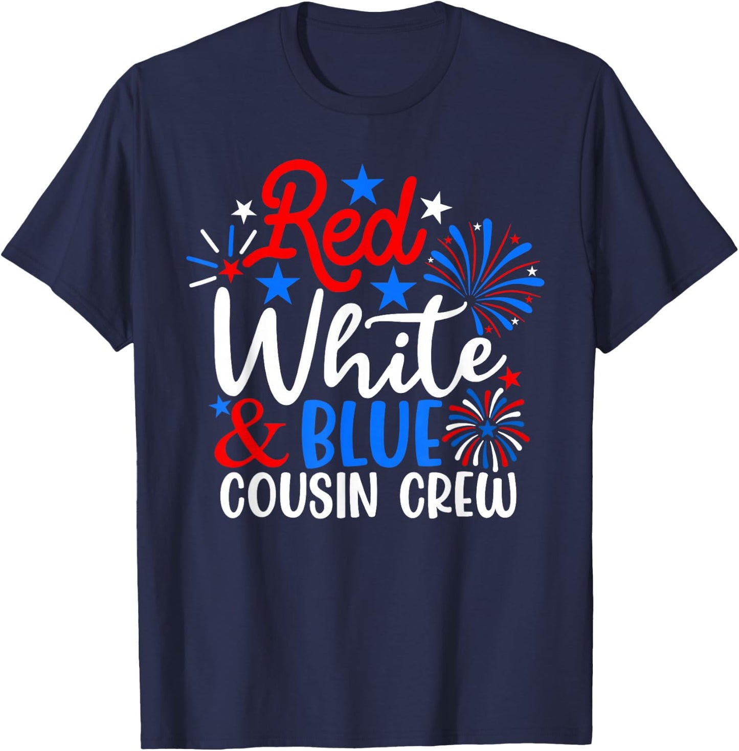 Red White And Blue Cousin Crew Funny 4th Of July Patriotic T-Shirt - T-Shirt | Navy