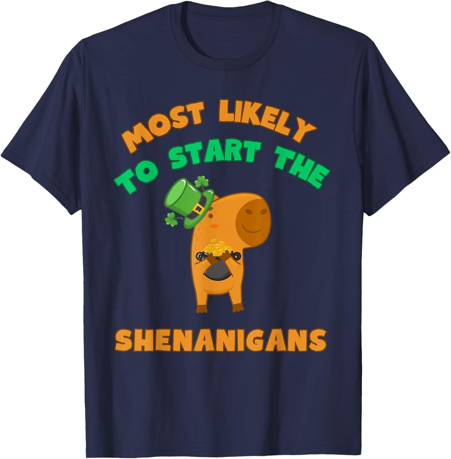 Most Likely To Start The Shenanigans Toddler Funny Capy T-Shirt - T-Shirt | Navy