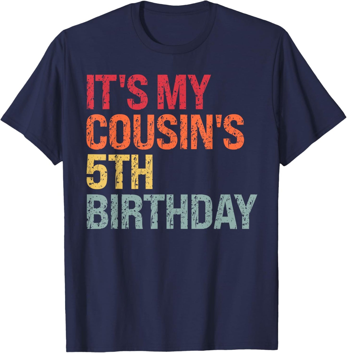 It's My Cousin's 5th Birthday Bruh Crown Girls Boys Kids T-Shirt - T-Shirt | Navy