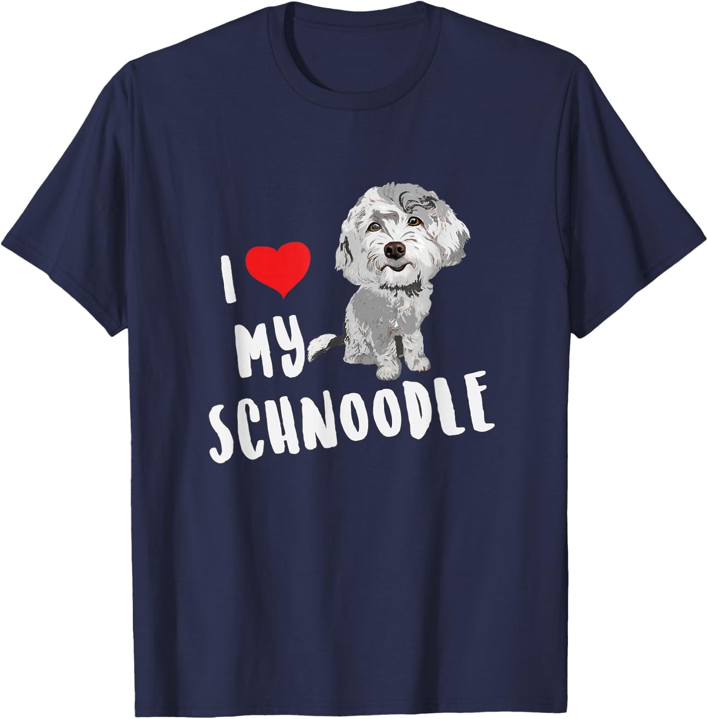 I Love My Schnoodle Design Funny Cute Dog Men Women Kids T-Shirt - T-Shirt | Navy