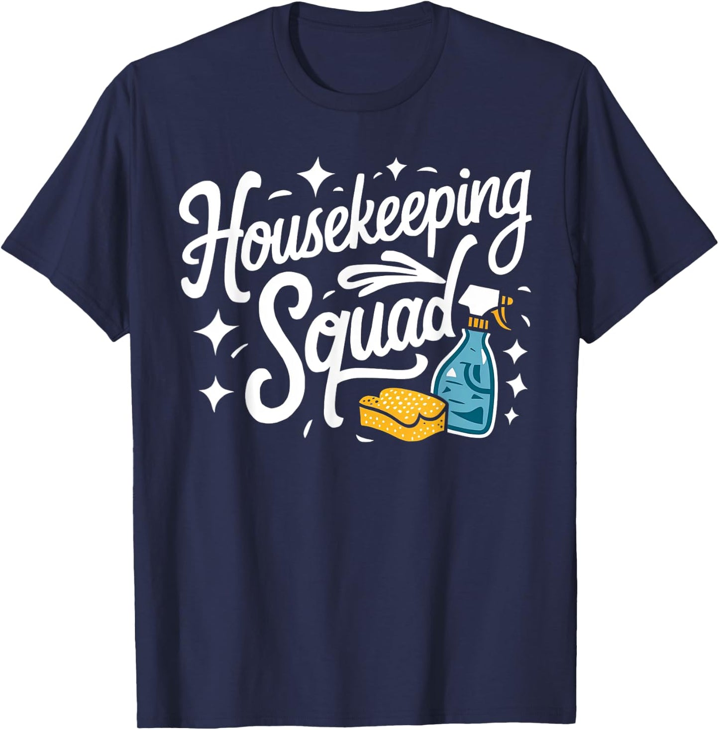 Housekeeping Squad Family Team House Cleaner T-Shirt - T-Shirt | Navy
