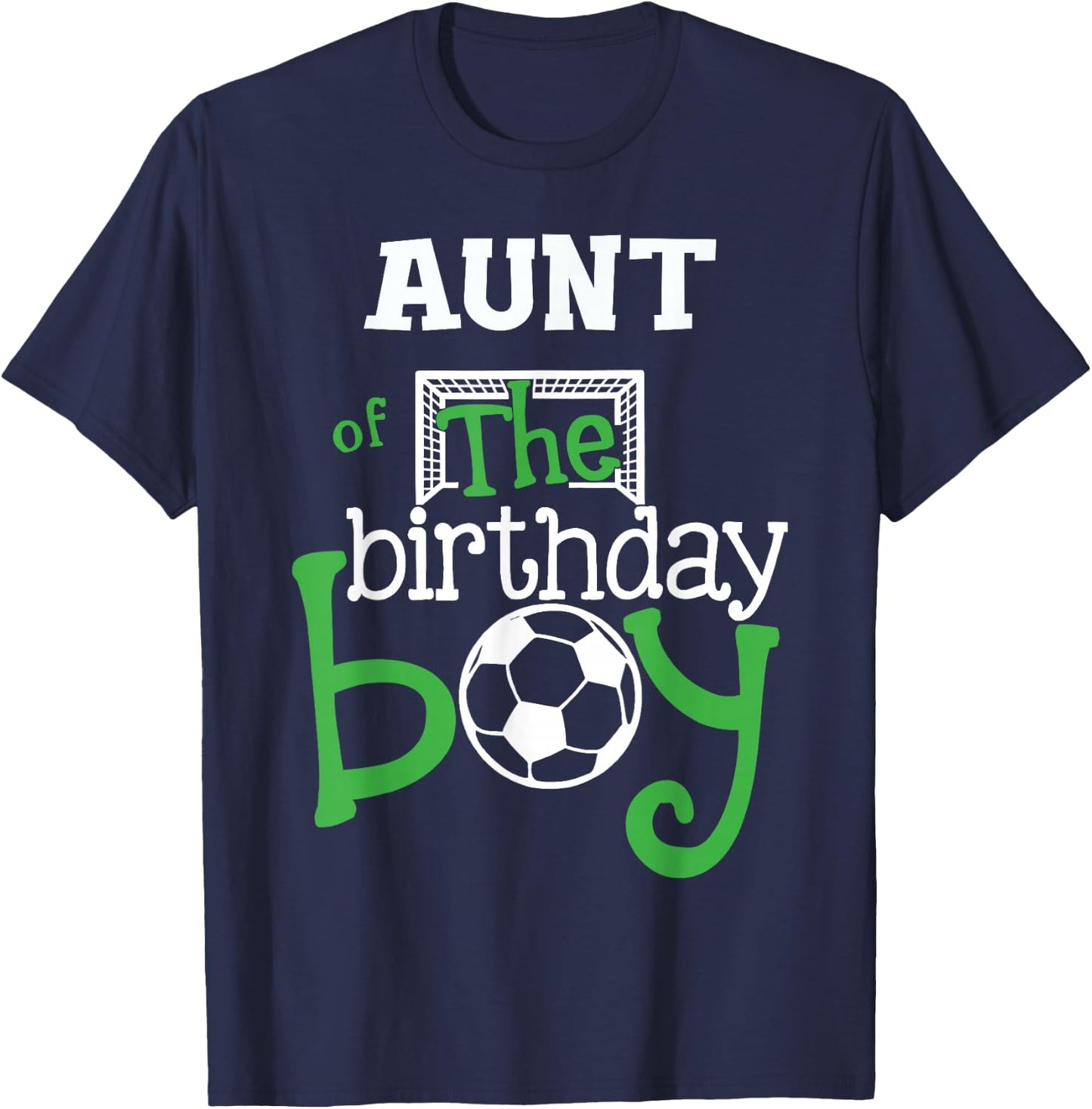 Aunt of the Birthday Boy Soccer Player Bday Team Party T-Shirt - T-Shirt | Navy