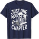 Funny Skeleton Reading Book Halloween Just One More Chapter T-Shirt - T-Shirt | Navy