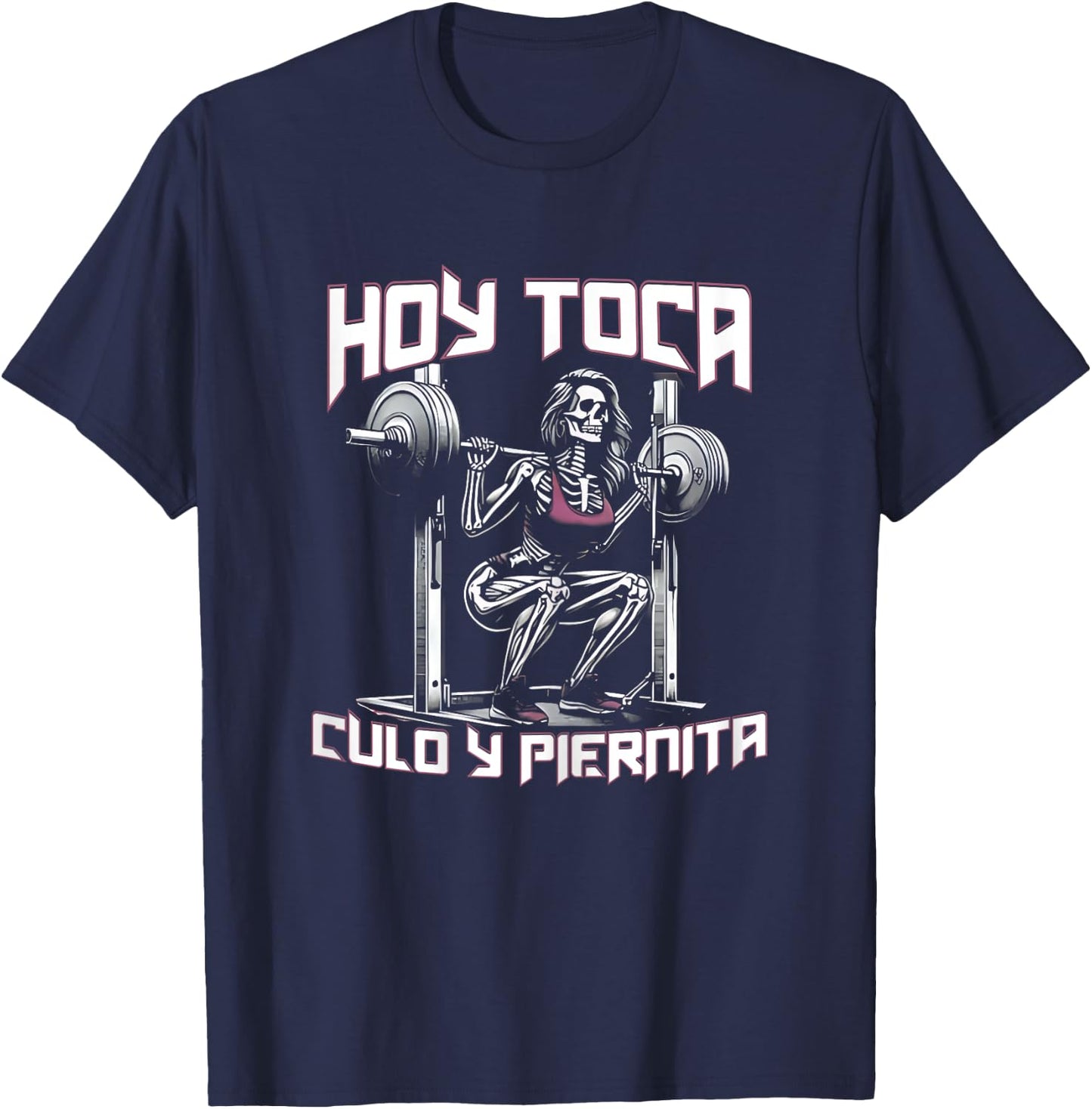 Hoy toca culo y pierna frente T-Shirt - T-Shirt | Navy