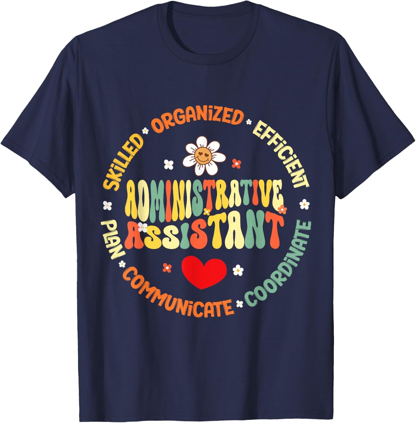 Admin Assistant School Administrative Assistant Life T-Shirt - T-Shirt | Navy
