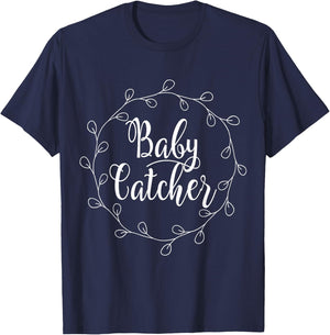 Baby Catcher Midwife Nurse Delivery T-Shirt - T-Shirt | Navy