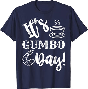 Gumbo Day Shirt Gumbo cook-off Gumbo Champion Chef Shirt T-Shirt - T-Shirt | Navy