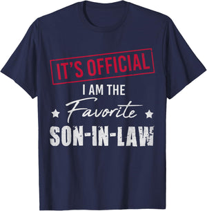 It's Official I'm The Favorite Son-In-Law Funny Family T-Shirt - T-Shirt | Navy