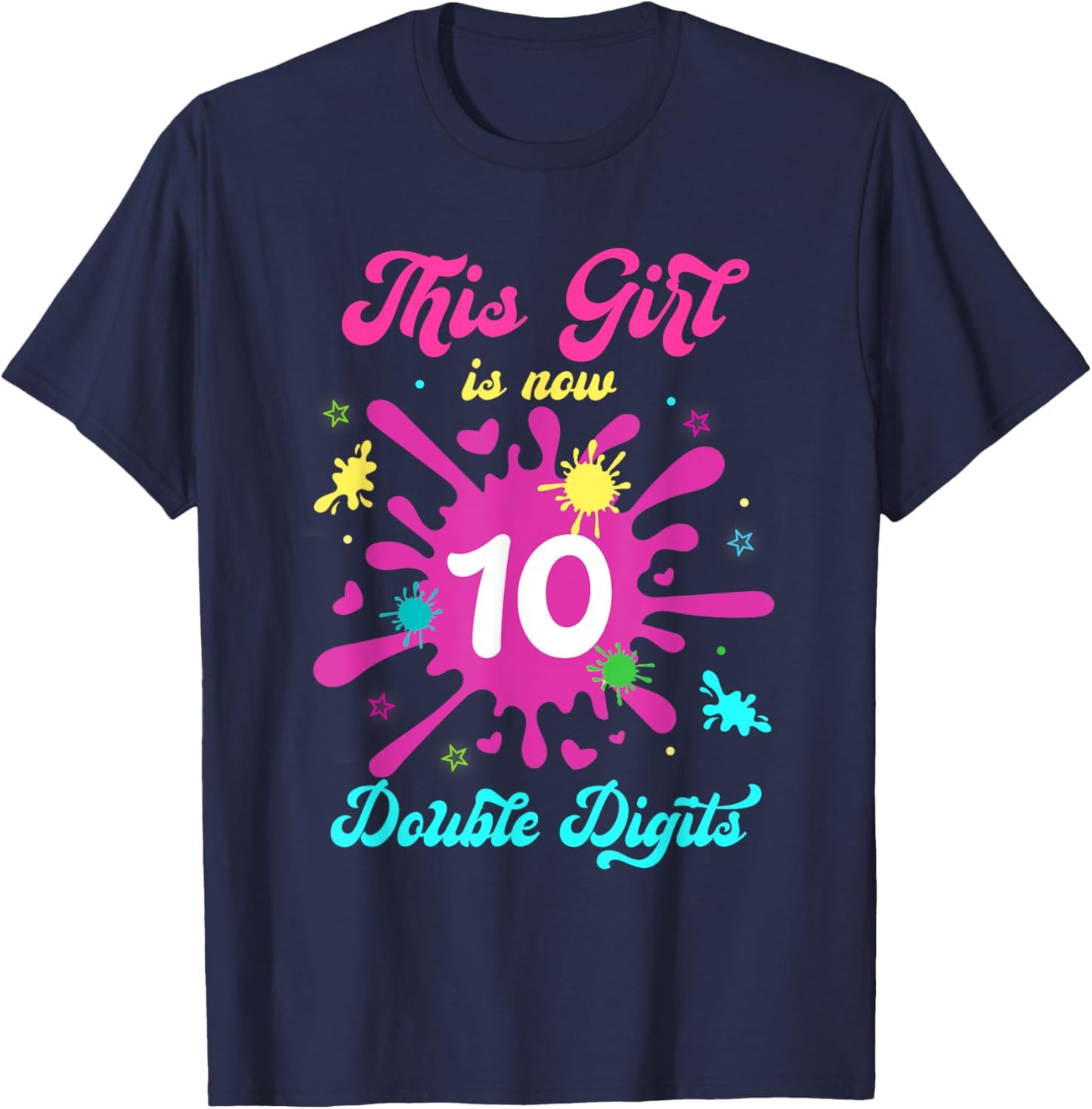 This Girl Is Now Double Digits Birthday Slime 10 Year Old T-Shirt - T-Shirt | Navy