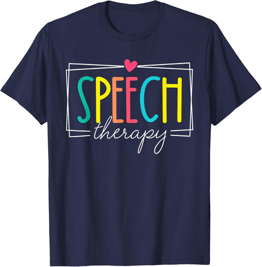 Speech Therapy Speech Language Pathologist SLP Women Funny T-Shirt - T-Shirt | Navy