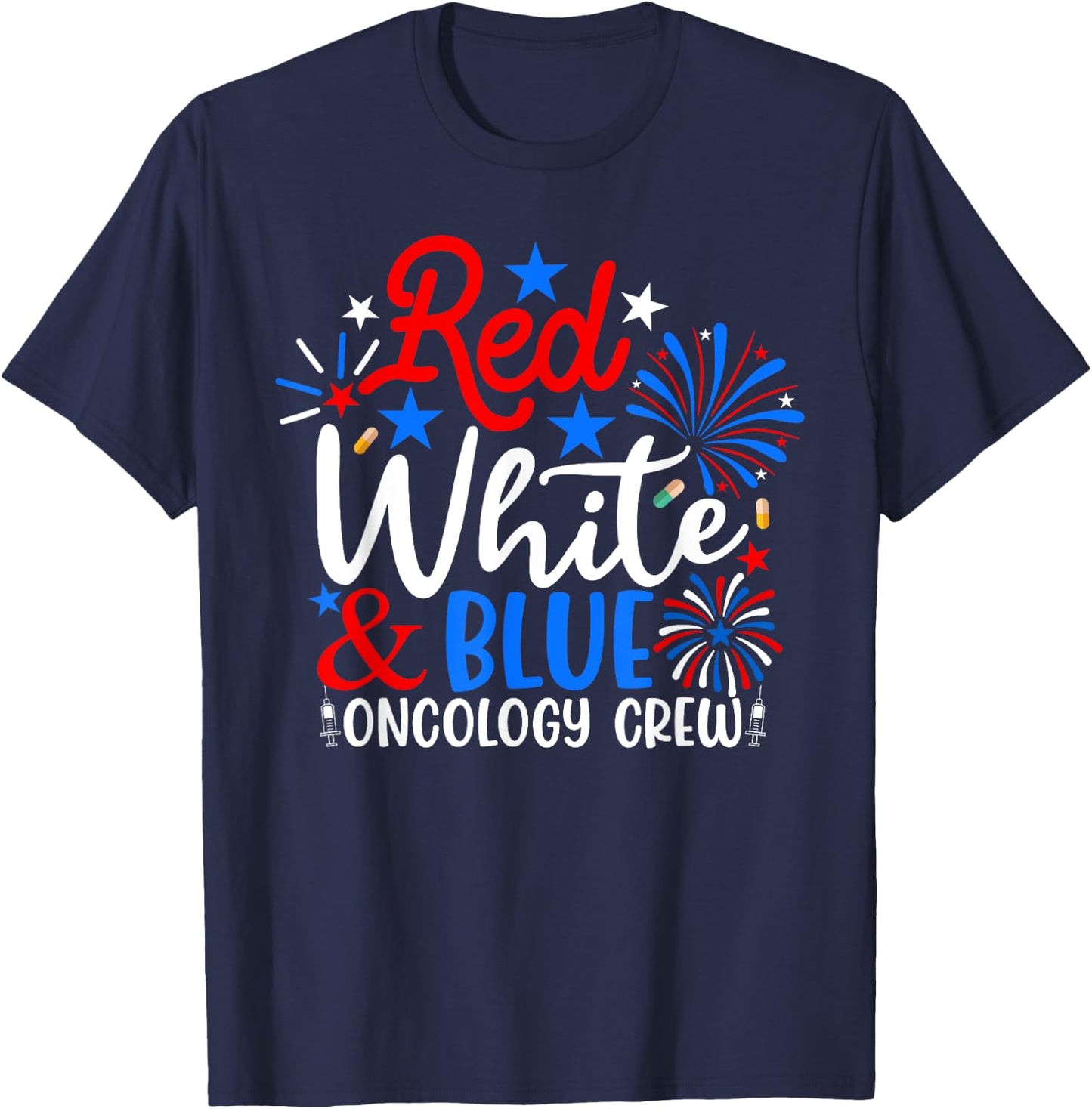 Red White And Blue Oncology Crew Funny 4th Of July Nurse Men T-Shirt - T-Shirt | Navy