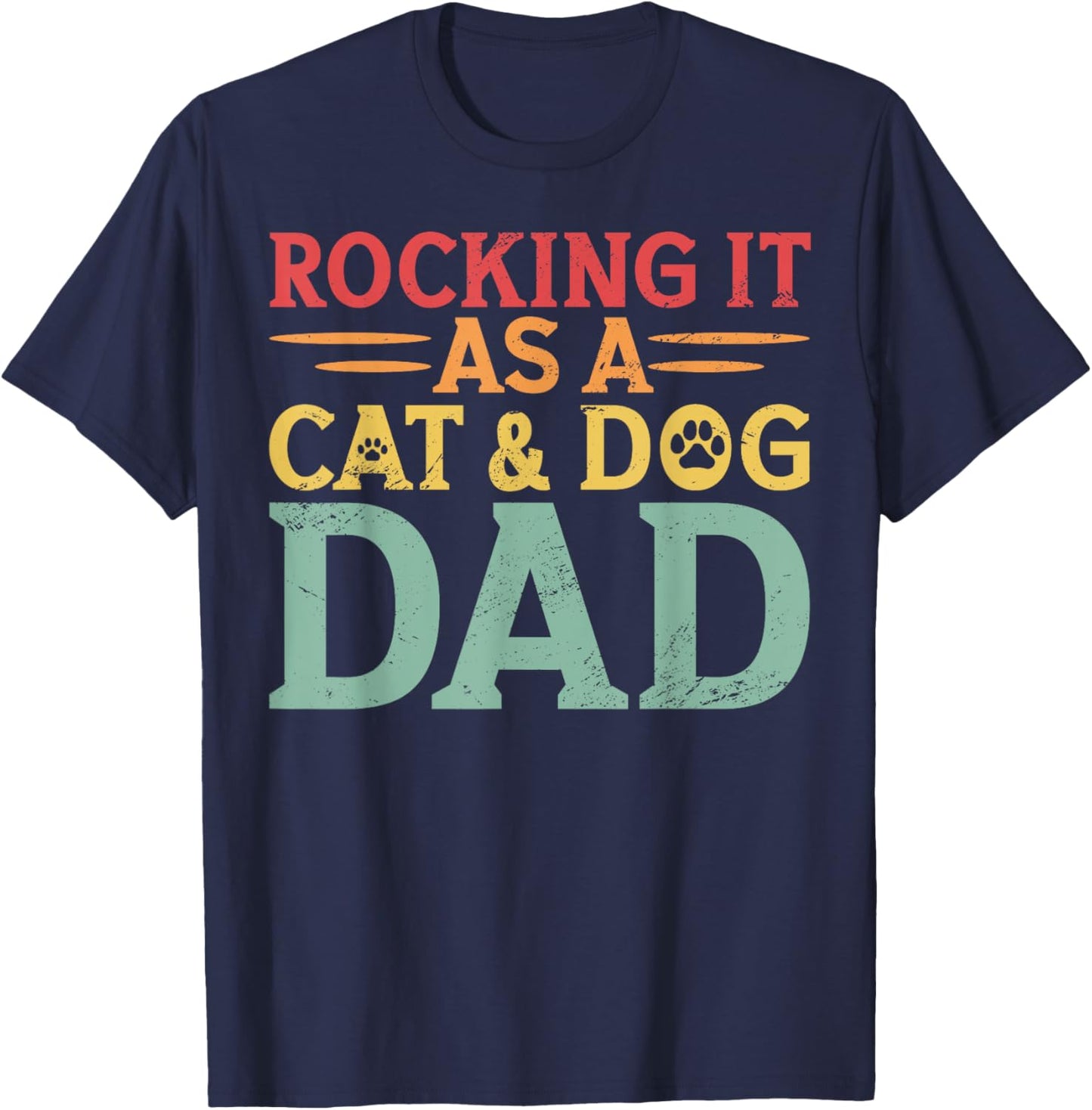 Cat And Dog Dad Fur Dad Father's Day Men Women T-Shirt - T-Shirt | Navy