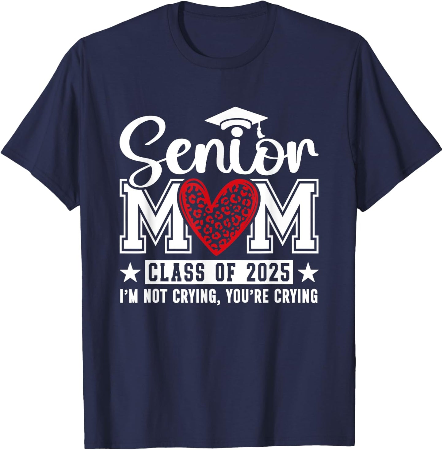 Senior Mom Class Of 2025 Senior Mama 2025 Graduation Leopard T-Shirt - T-Shirt | Navy