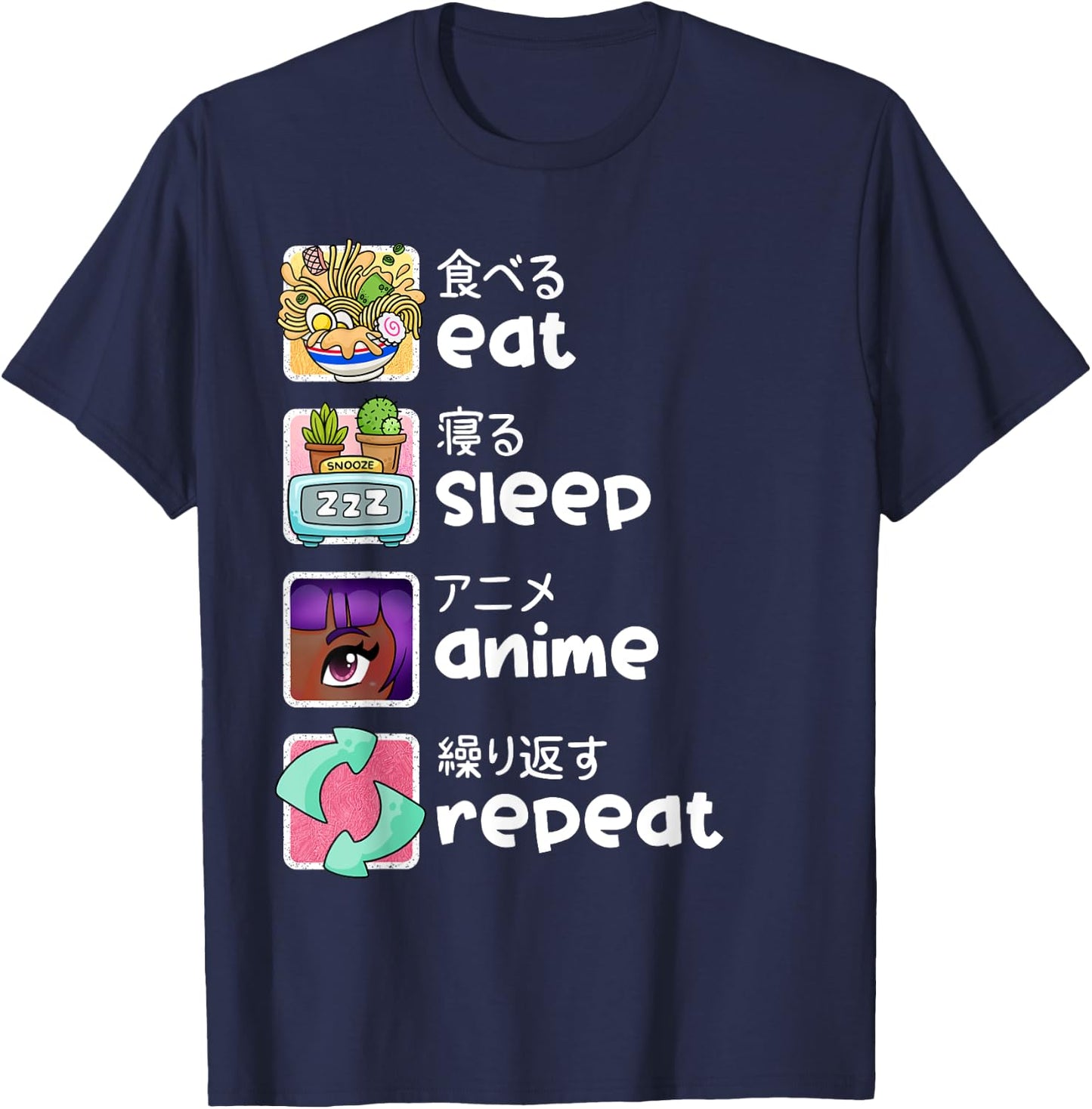 Eat Sleep Anime Repeat Kawaii Otaku Manga Japan Fan Kanji T-Shirt - T-Shirt | Navy