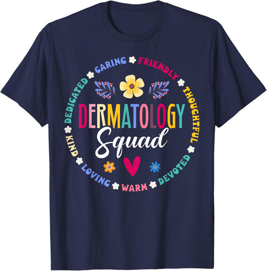 Cute Dermatology Squad Dermatologist Appreciation Nurse T-Shirt - T-Shirt | Navy