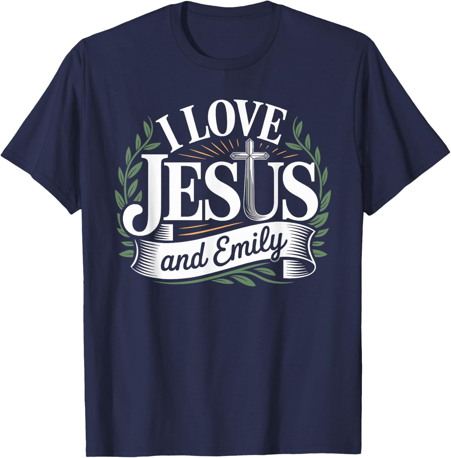 I Love Jesus And EMILY Name EMILY T-Shirt - T-Shirt | Navy