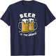 Beer Is The Answer Funny Craft Beer Lover Drinking Fathers T-Shirt - T-Shirt | Navy