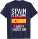Spain is calling and i must go funny Spanish T-Shirt - T-Shirt | Navy