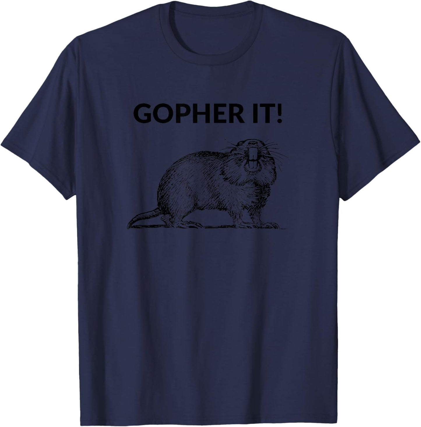 Gopher It Funny Gopher Pun T-Shirt - T-Shirt | Navy