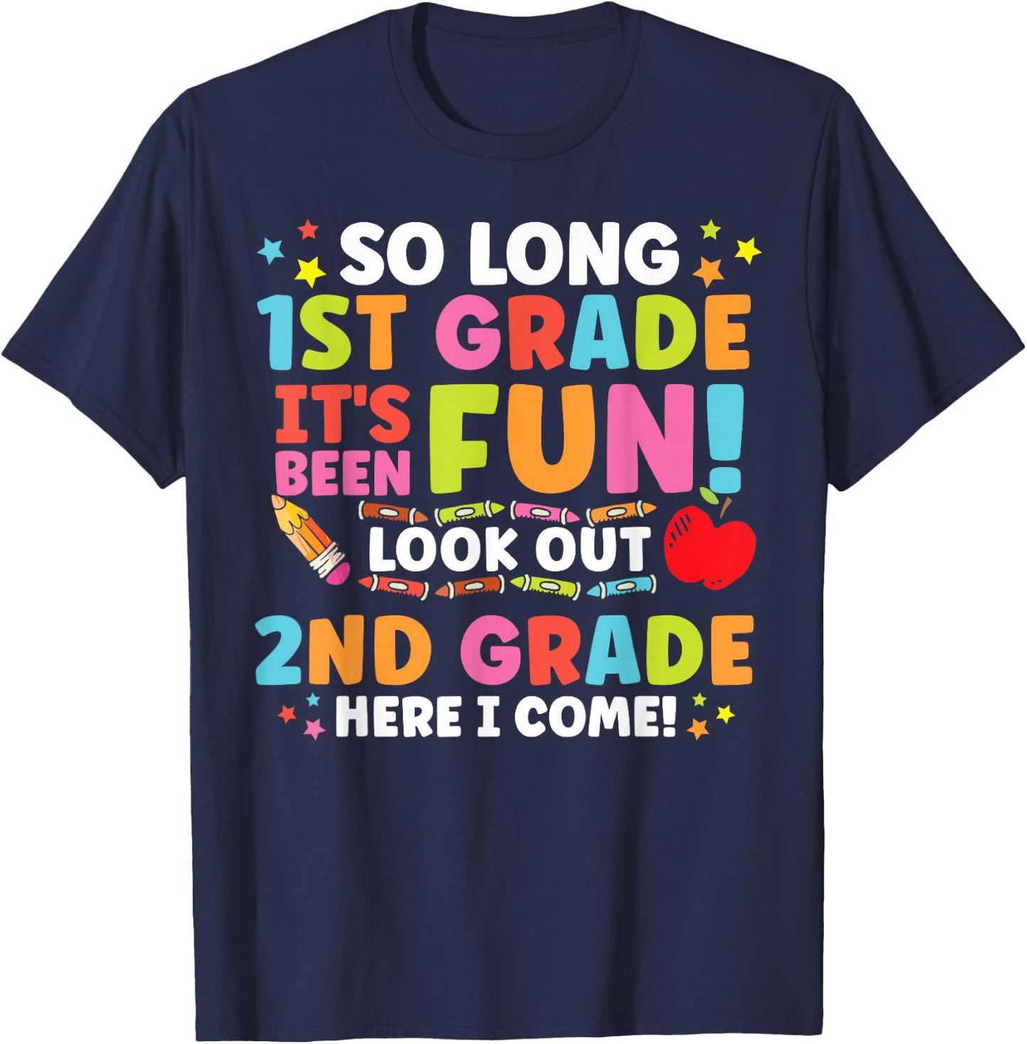 Hello 2nd Grade So Long 1st Fun Graduation Back to School T-Shirt - T-Shirt | Navy
