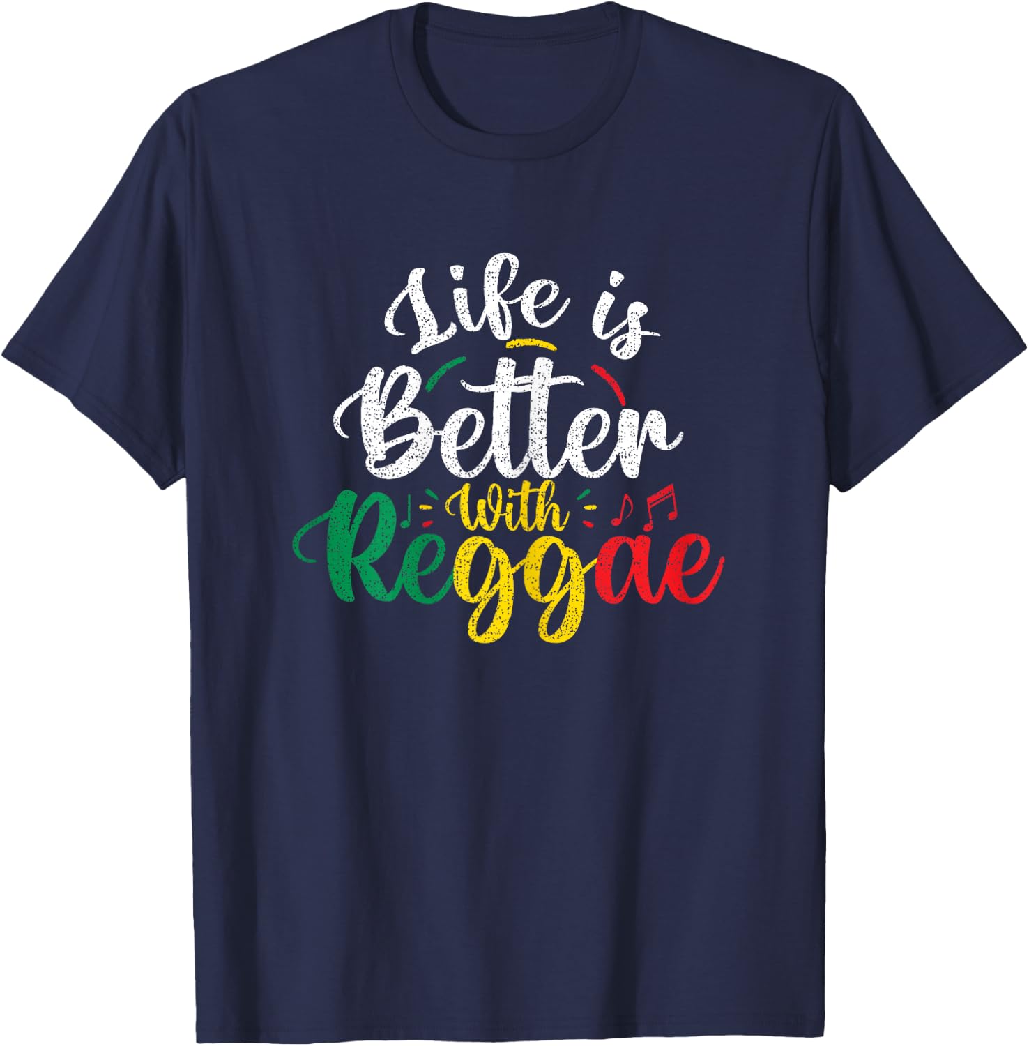 Life is Better With Reggae - Reggae Rasta Clothing T-Shirt - T-Shirt | Navy