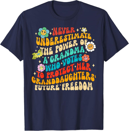 Never Underestimate The Power Of A Grandma Who Votes T-Shirt - T-Shirt | Navy