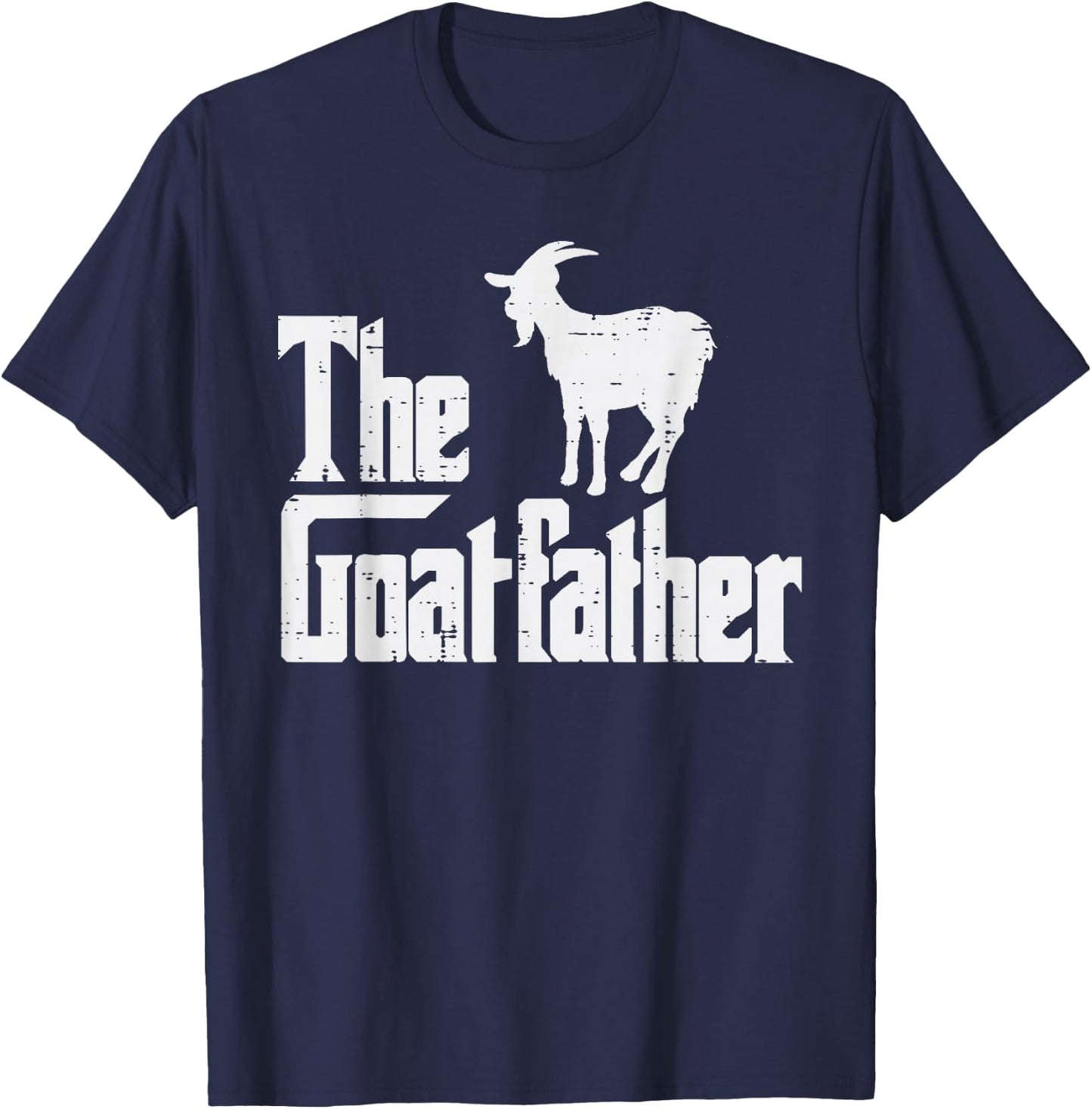 Goat Shirts Farm Animal Men Women Kids The Goat Father Funny Fathers Day Parody Farmer Dad Papa Men T-Shirt - T-Shirt | Navy