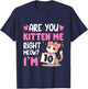Are You Kitten Me Right Meow Anime 10th Birthday Cat Kitten T-Shirt - T-Shirt | Navy