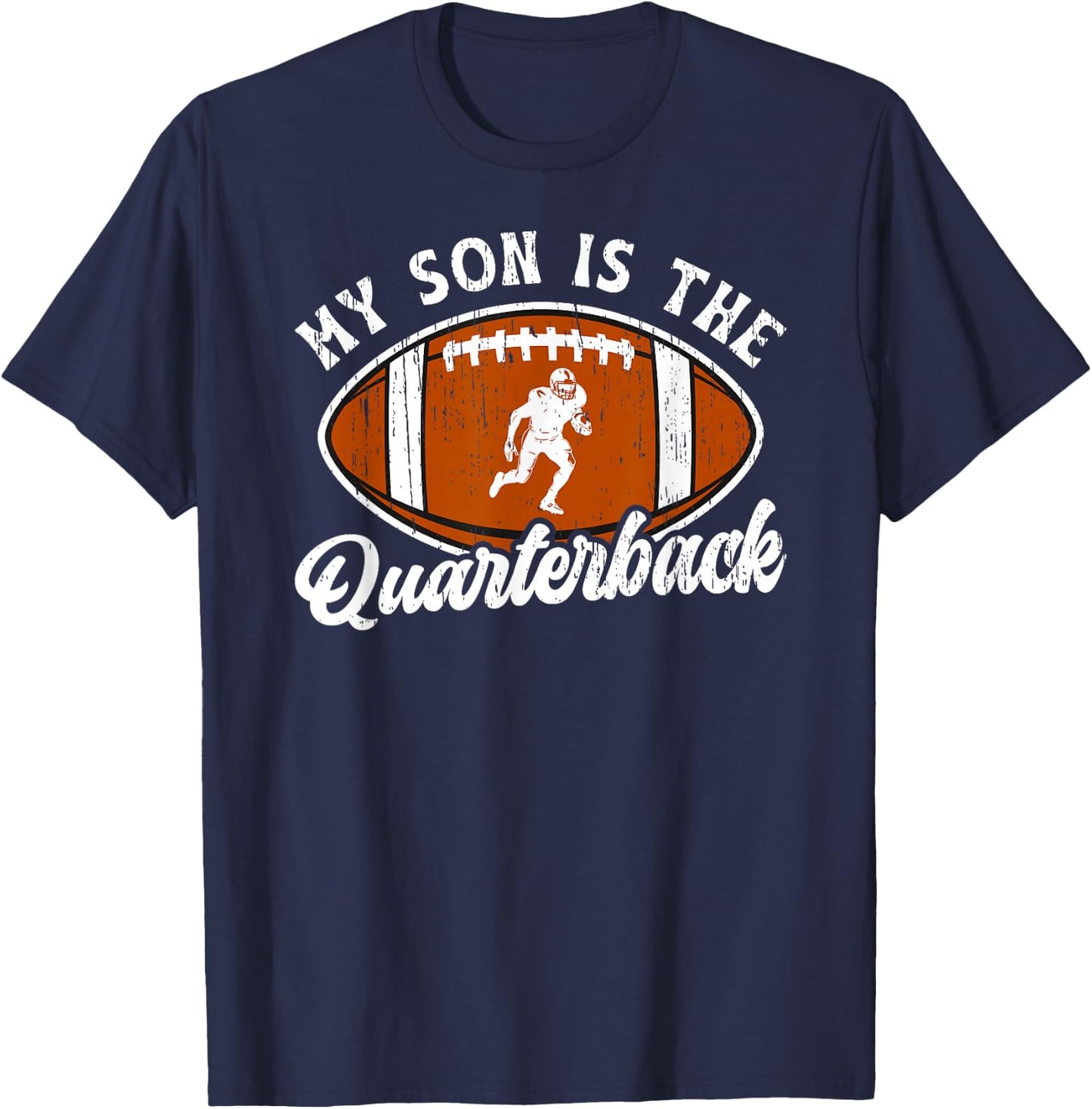 My Son Is The Quarterback Mom Of A Football Quarterback Mama T-Shirt - T-Shirt | Navy