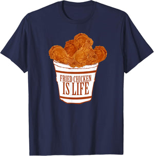 Fried Chicken is Life - Bucket Fried Chicken Lovers T-Shirt - T-Shirt | Navy
