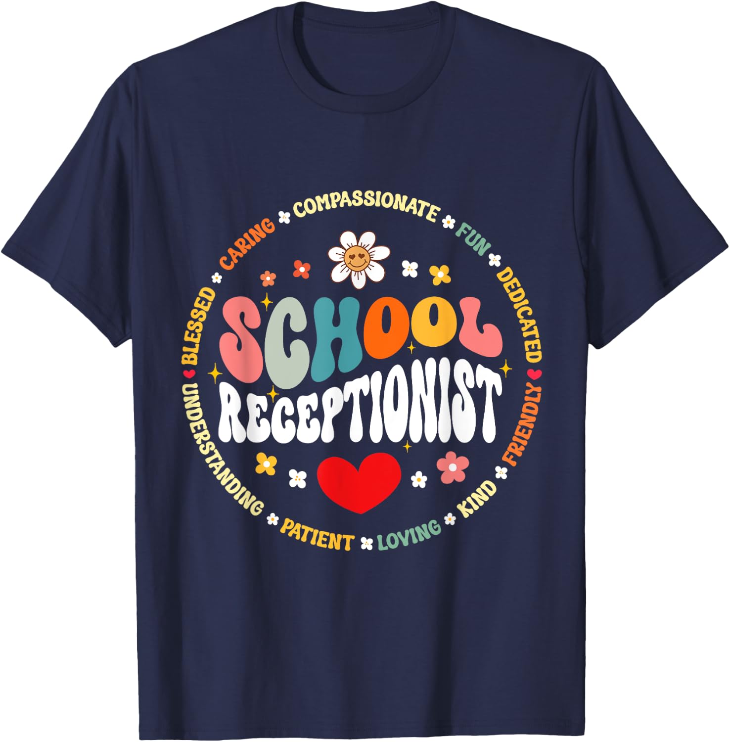 School Receptionist Secretary Admin Appreciation Office T-Shirt - T-Shirt | Navy
