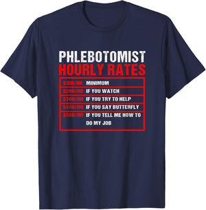 Phlebotomy Tech Phlebotomist Hourly Rates T-Shirt - T-Shirt | Navy