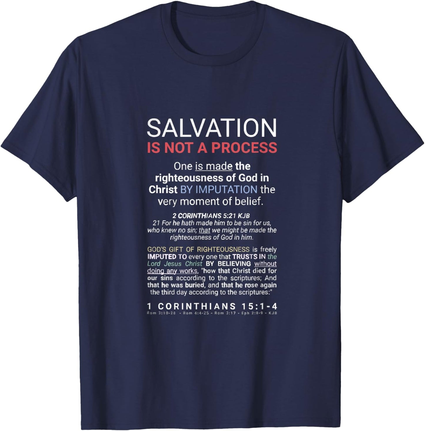 Salvation By Grace You Are Made Righteous In Christ 1 Cor 15 T-Shirt - T-Shirt | Navy