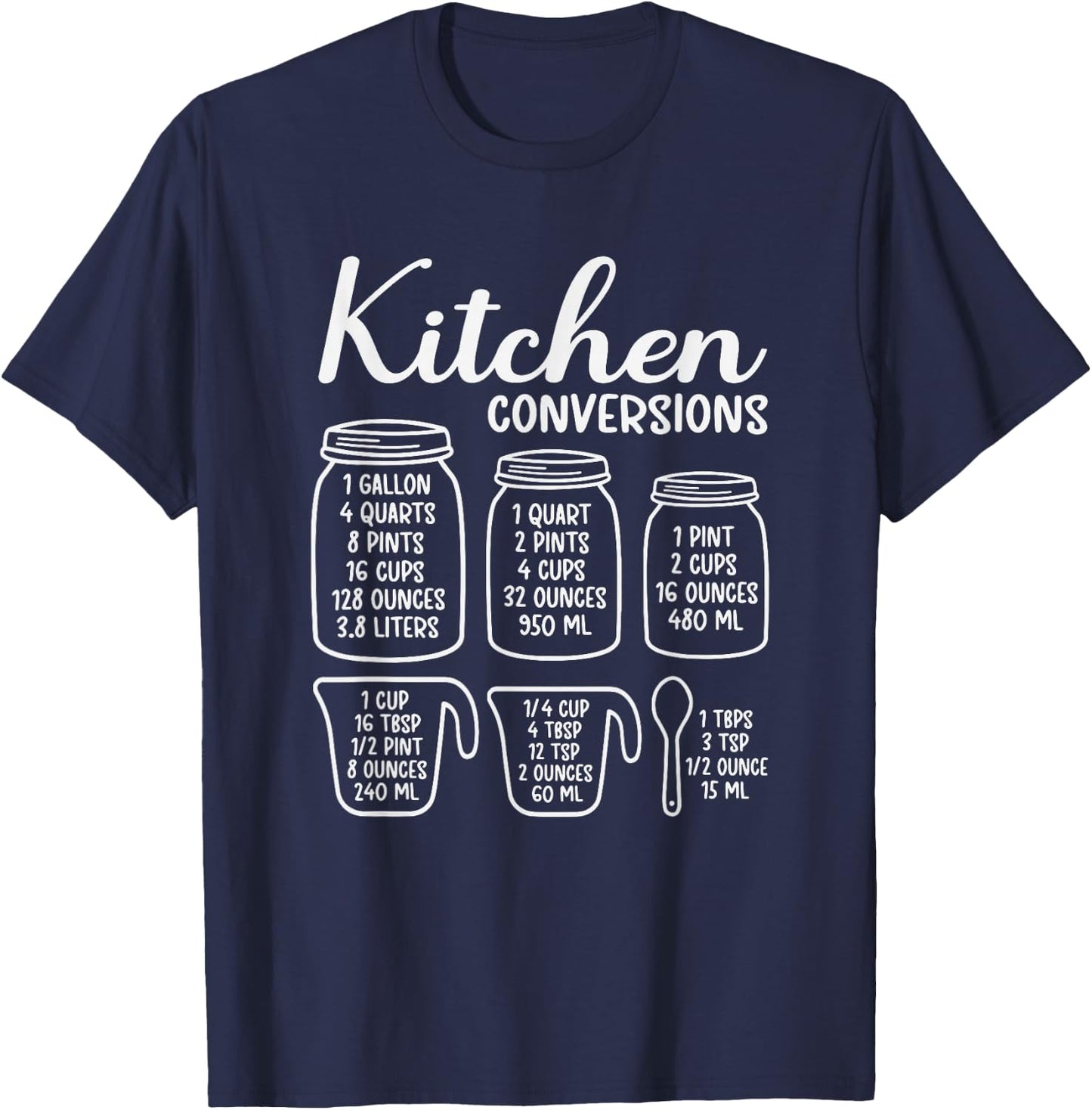 Kitchen Conversion Chart Volume - Funny Cooking T-Shirt - T-Shirt | Navy