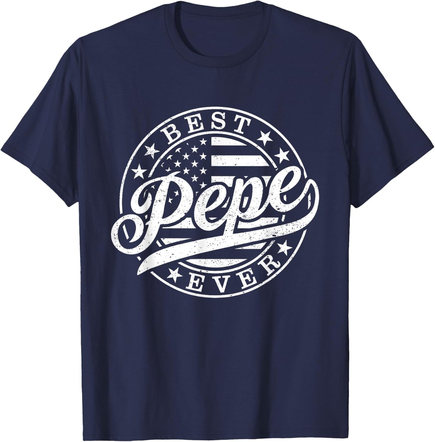 Best Pepe Ever American US Flag Funny Grandpa Father's Day T-Shirt - T-Shirt | Navy