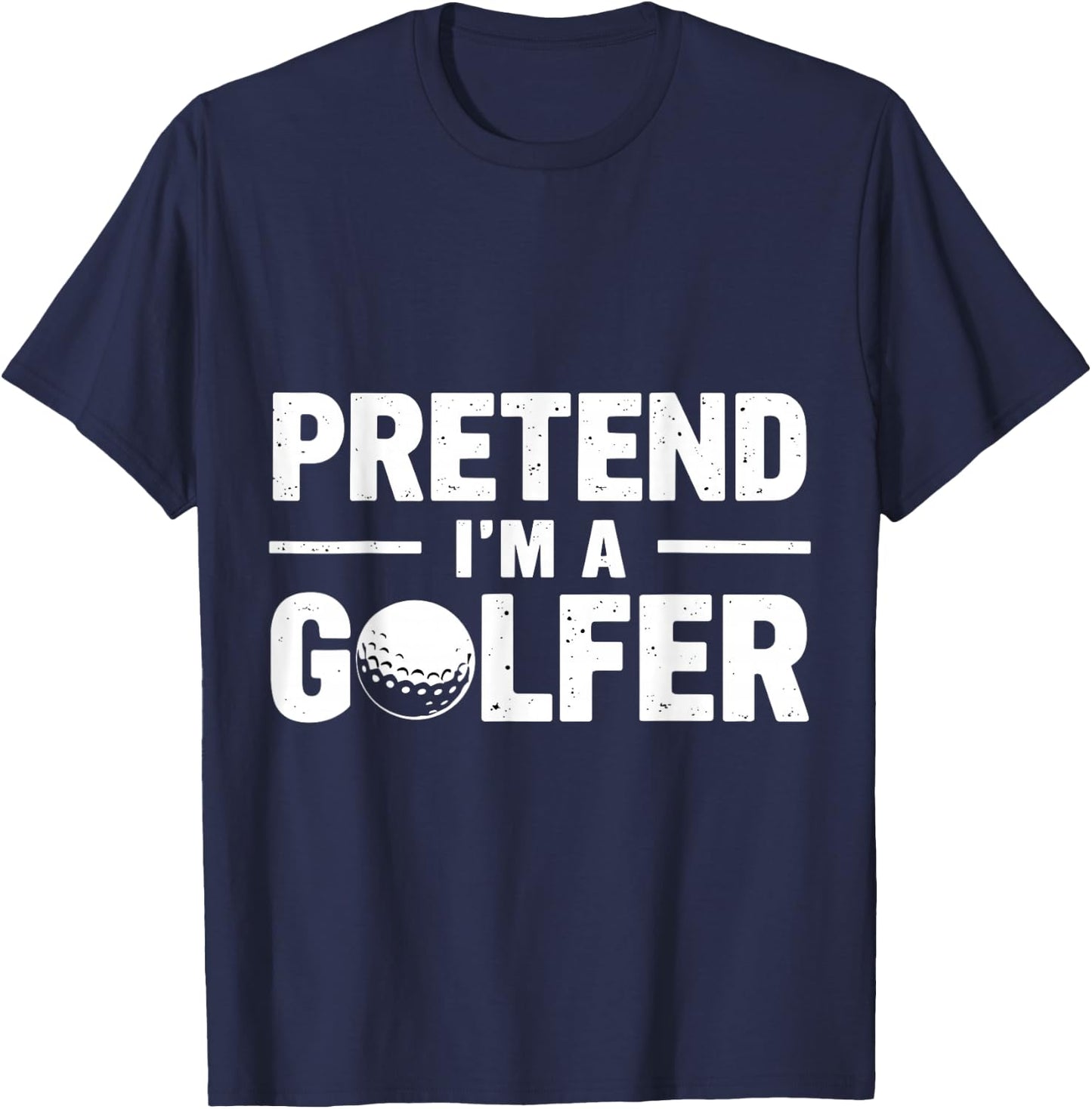 Pretend I'm A Golfer Funny Lazy Spooky Halloween Costume T-Shirt - T-Shirt | Navy