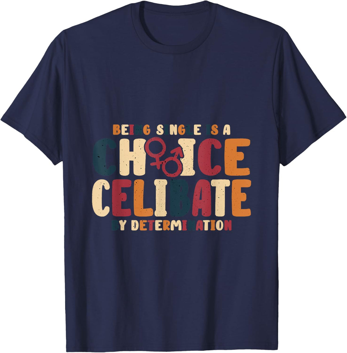 Celibate By Determination Cool Celibacy Rocks Women T-Shirt - T-Shirt | Navy