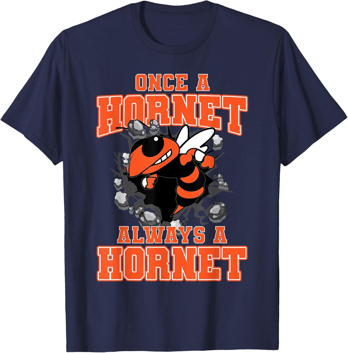 Once A Hornet Always A Hornet Back To School Spirit O T-Shirt - T-Shirt | Navy
